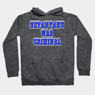 Netanyahu War Criminal - Back Hoodie